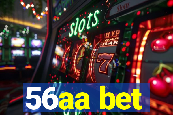 56aa bet